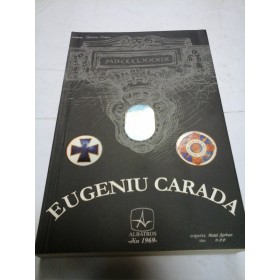 EUGENIU CARADA (1836-1910) - MIHAIL GR. ROMASCANU